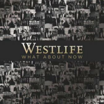 Westlife - What About Now