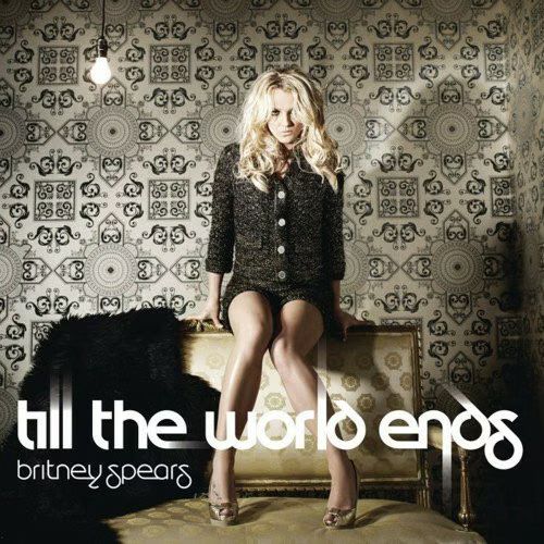 Britney Spears Till The World Ends MP3 Lyrics.jpg