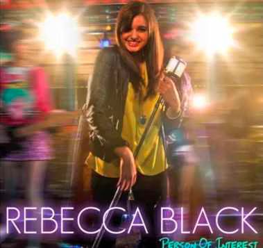 Rebecca Black  Person Of Interest  POI