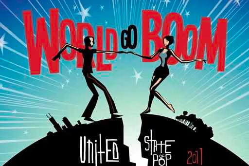United State of Pop 2011 - DJ Earworm Mashup - World Go Boom.jpg United State of Pop 2011 DJ Earworm Mashup World Go Boom
