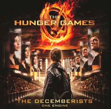 The Decemberists - One Engine - The Hunger Games - MP3 Listen.jpg The Decemberists One Engine The Hunger Games MP3 Listen