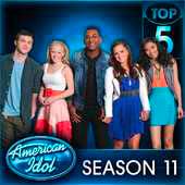 American Idol  Songs of the Top 5  Season 11  iTunes Studio Recordings Review