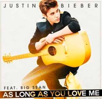 Justin Bieber  As Long As You Love Me feat Big Sean  MP3 Listen