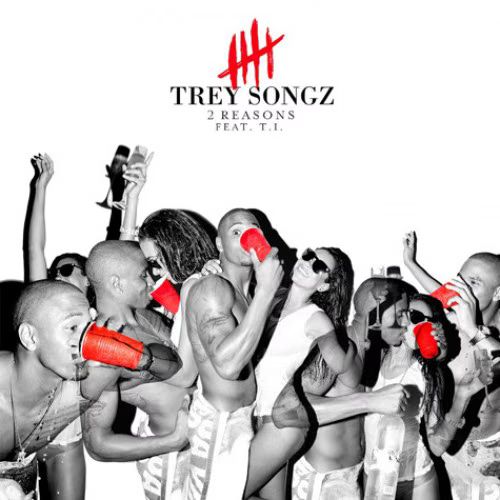 trey-songz-2-reasons-e1339516598818