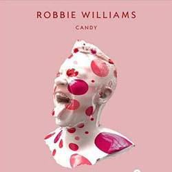 Robbie Williams - Candy - First Single & Music Video