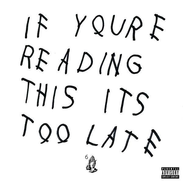 Drake surprise releases new album, 'If You're Reading This It's Too Late' on iTunes