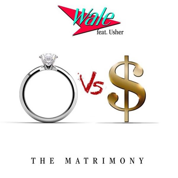Wale Usher The Matrimony