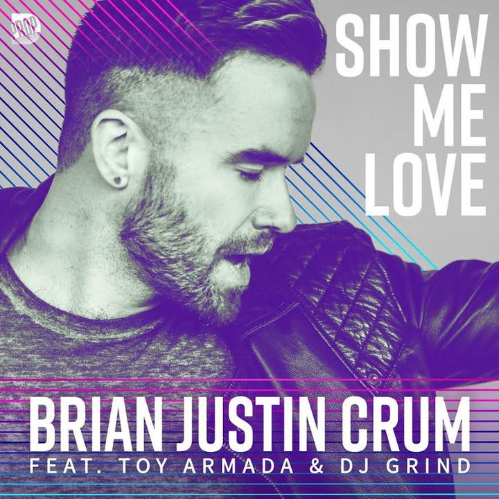 'America's Got Talent' Star Brian Justin Crum Releases 'Show Me Love'